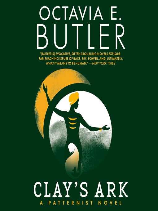 Title details for Clay's Ark by Octavia E. Butler - Available